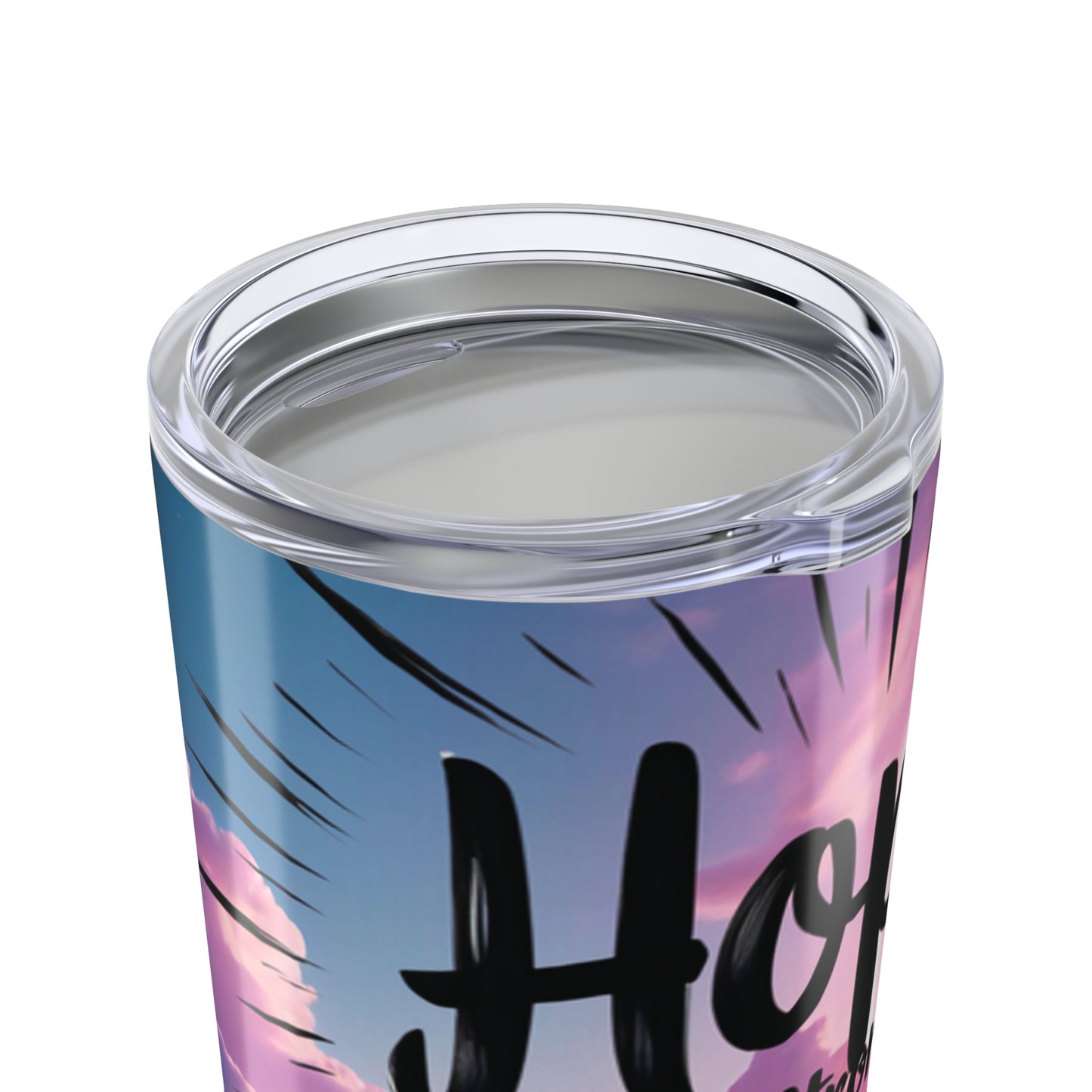 Inspirational Tumbler for Hope & Motivation, 20oz Travel Mug, Positive Quote Drinkware, Gifts for Her, Self-Care & Encouragement