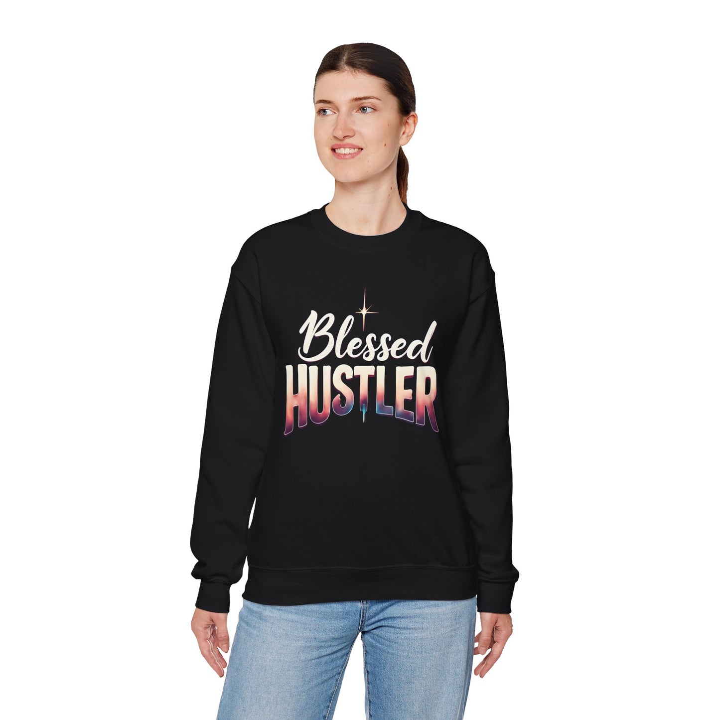 Blessed Hustler Crewneck Sweatshirt | Motivational Apparel, Gift for Entrepreneurs, Cozy Fashion, Inspirational Style