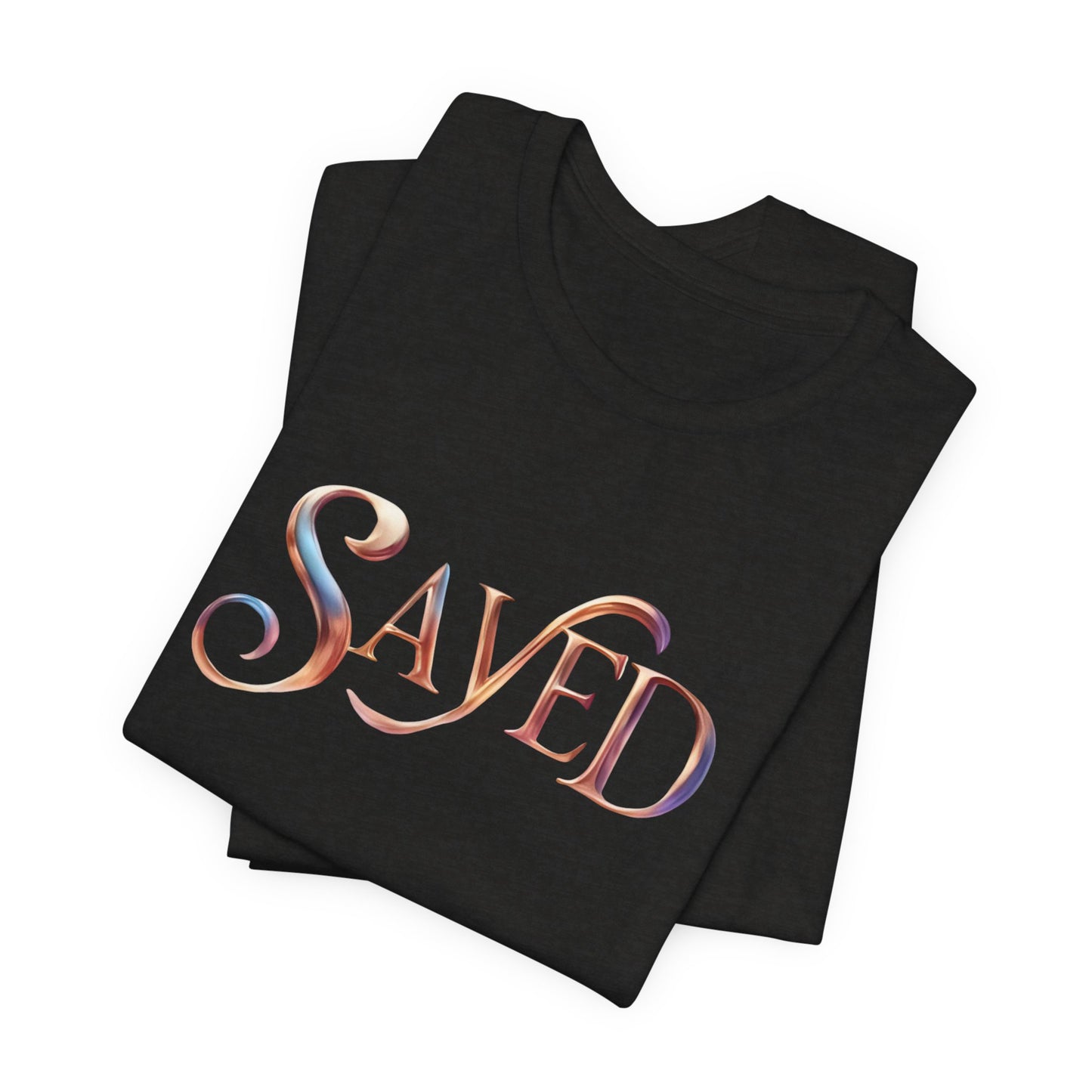 Saved Unisex Jersey Short Sleeve Tee | Inspirational T-Shirt, Casual Wear, Gift Idea, Faith-Based Apparel, Everyday Outfit