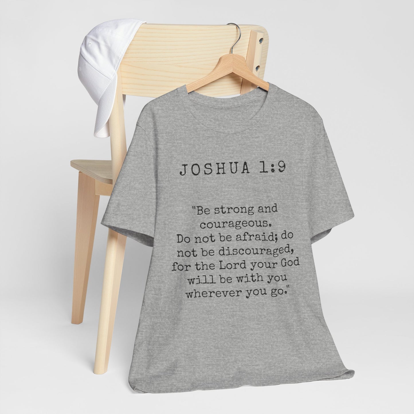 Inspirational Faith T-Shirt, Joshua 1:9 Quote Tee, Unisex Motivational Shirt, Christian Apparel, Gift for Believers