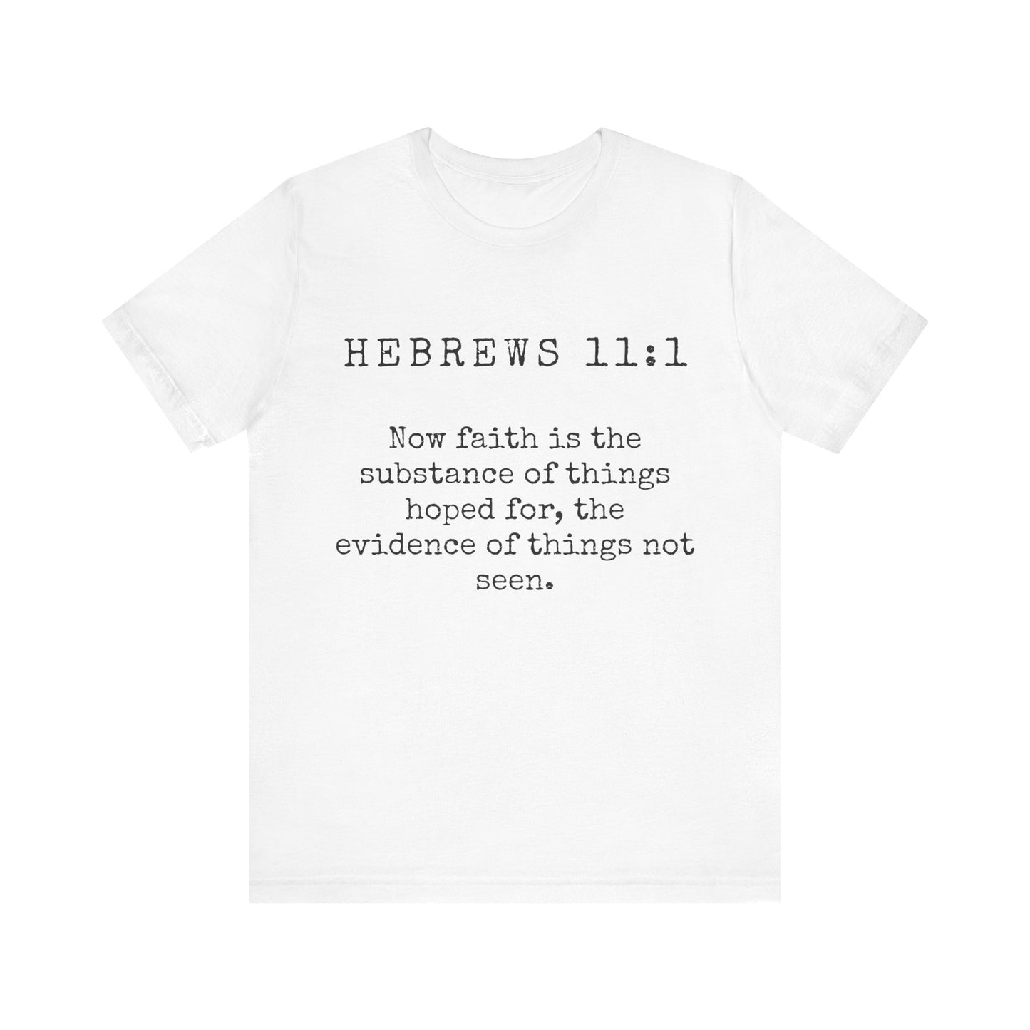 Faith-Inspired Unisex T-shirt - Hebrews 11:1, Gift for Believers, Religious Apparel, Inspirational Top, Cozy Casual Wear