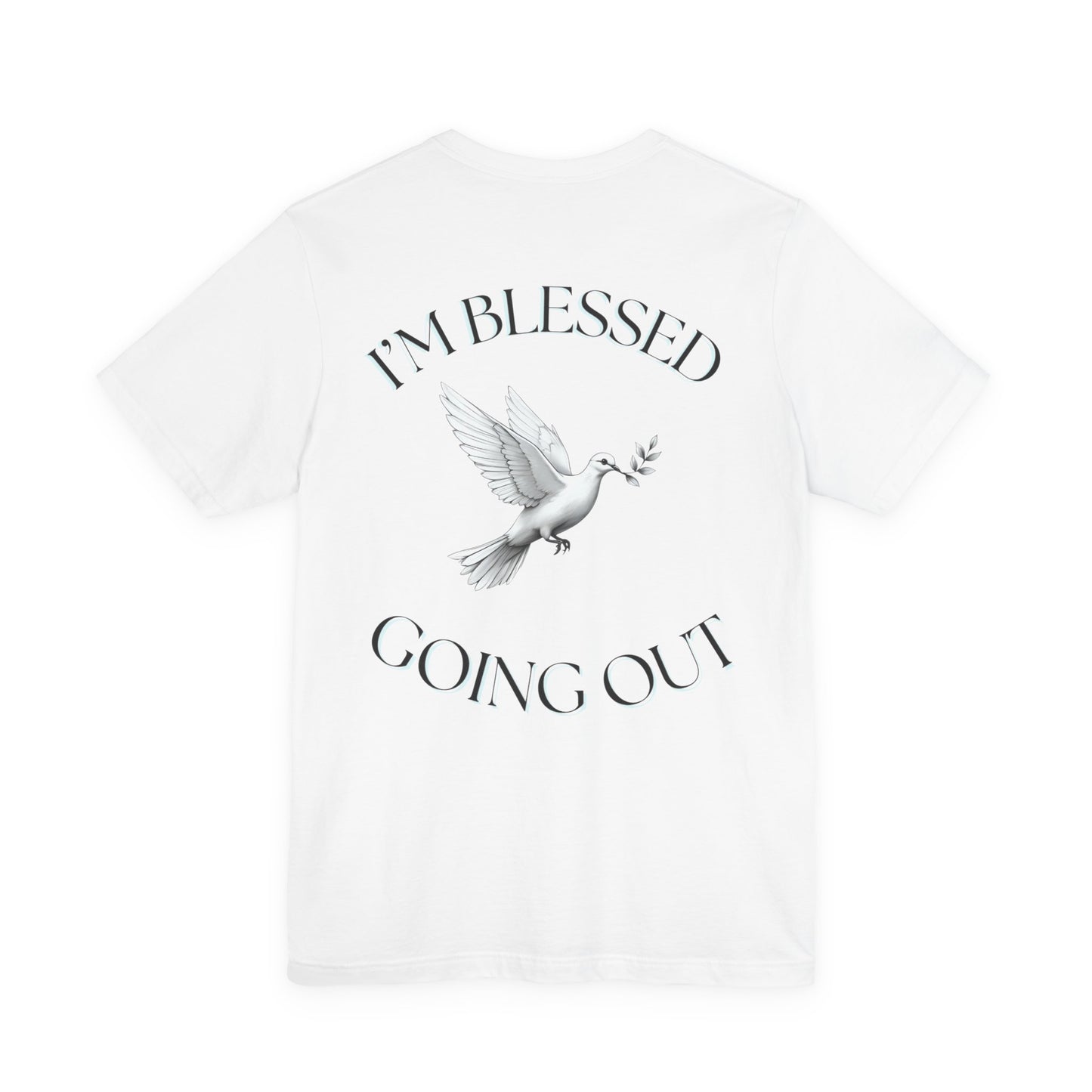 Blessed Message Unisex Tee, Spiritual Shirt, Faith-Based Apparel, Inspirational Gift, Everyday Comfort Wear