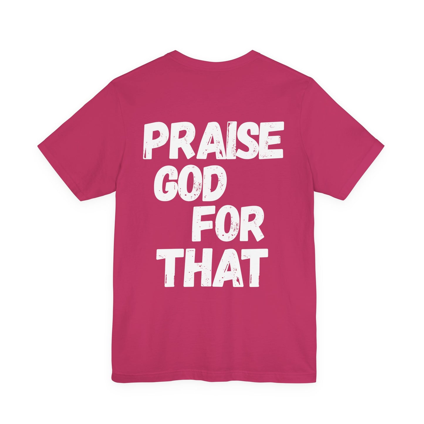 Unisex Heavy Cotton Tee - Praise God for That, Inspirational T-Shirt, Faith Apparel, Perfect Gift for Christians, Everyday Wear, Casual Top