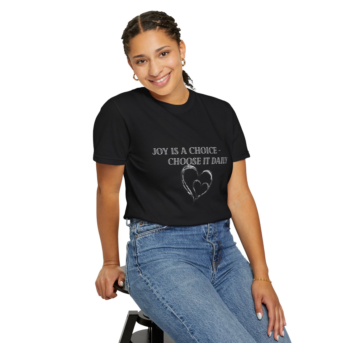 Joyful Choice T-Shirt | Unisex Garment-Dyed Tee, Inspirational Gift, Positive Vibes, Mindfulness Apparel, Everyday Wear