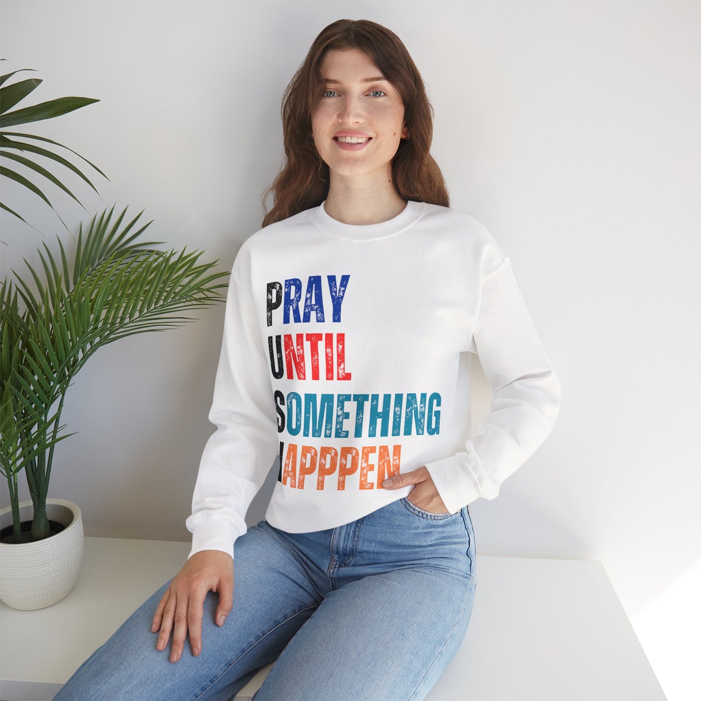 Inspirational Crewneck Sweatshirt - Motivational Gift, Prayer Sweatshirt, Cozy Layering, Versatile Fashion, Uplifting Attire
