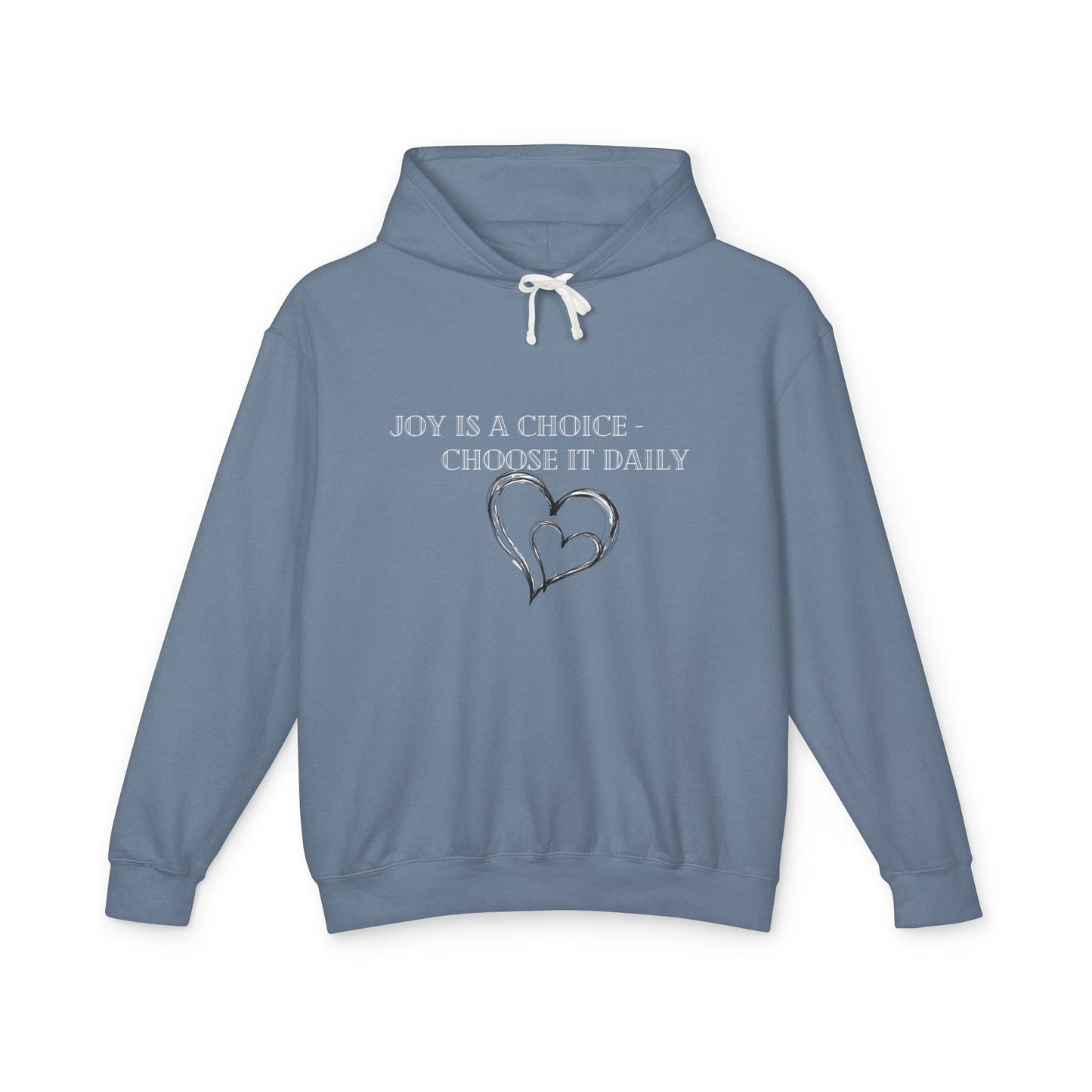 Joy is a Choice Unisex Lightweight Hooded Sweatshirt, Motivational Hoodie, Positive Vibes Pullover, Gift for Her, Self-Care Apparel