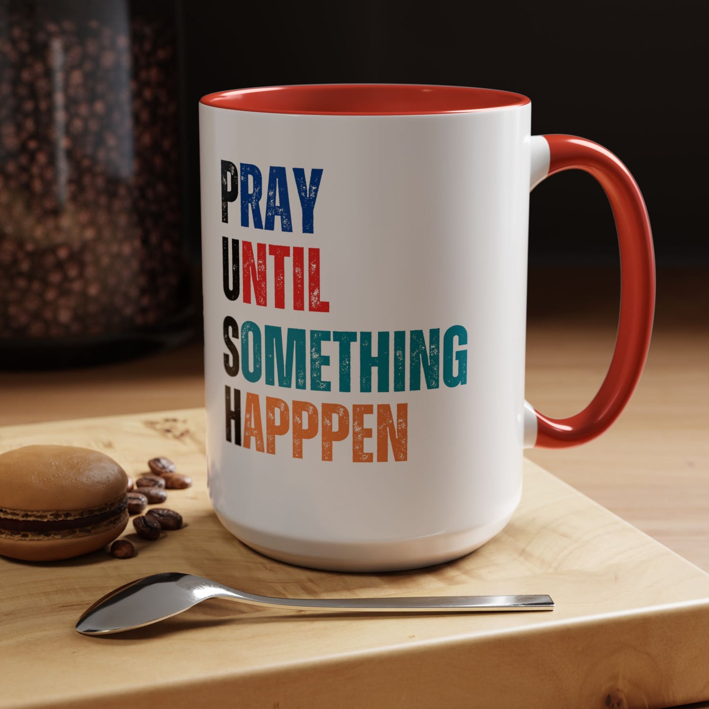 Inspirational Accent Coffee Mug | Motivational Quote Mug | Prayer Coffee Cup | Self-Care Gift | Office & Home Decor