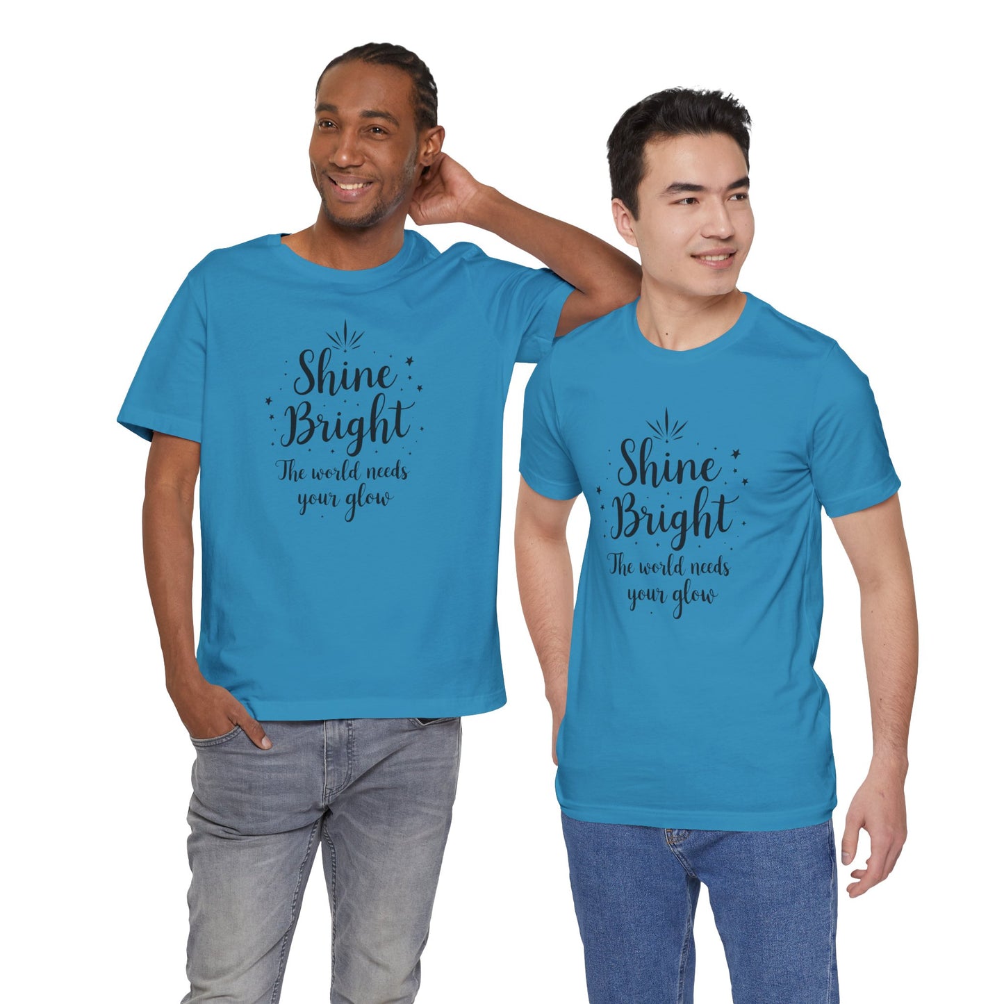 Shine Bright Unisex Tee, Inspirational Shirt, Motivational Gift, Perfect for Everyday Wear, Birthday and Holiday Present