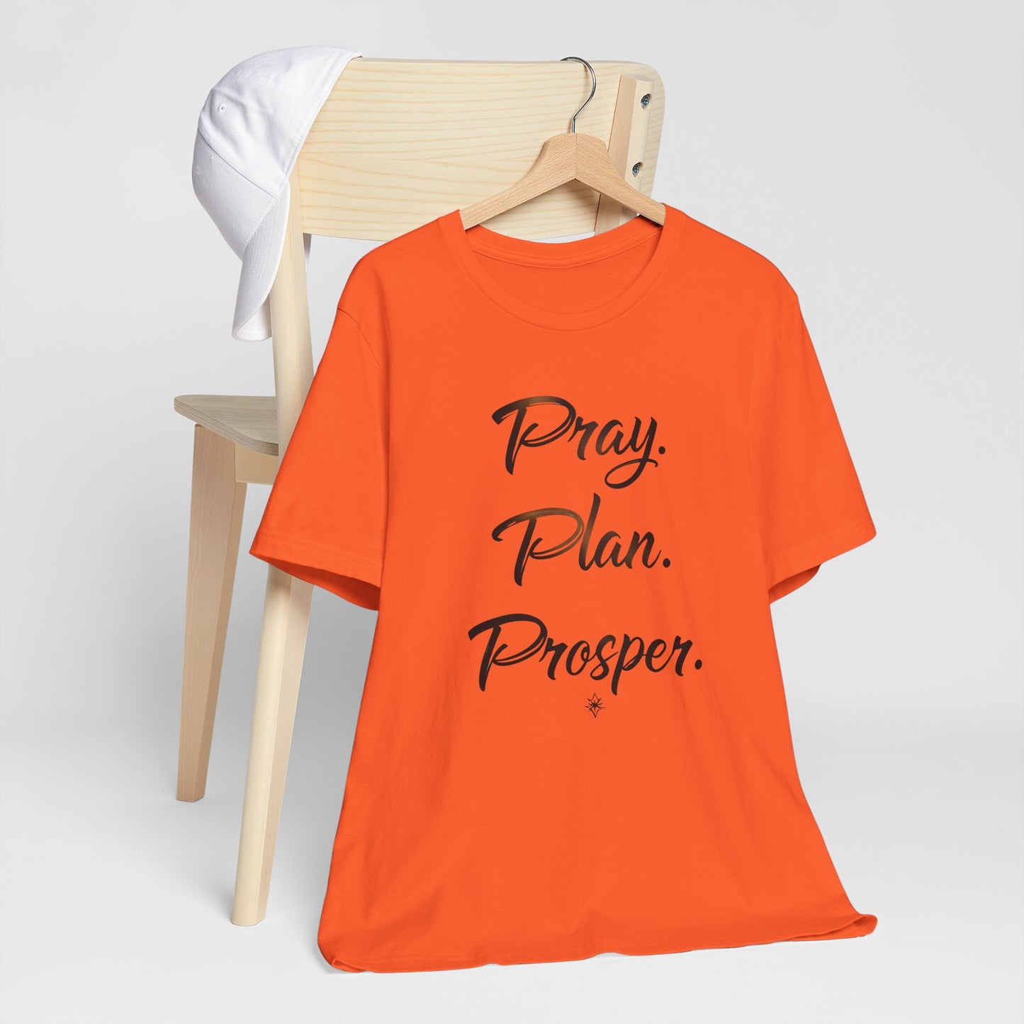 Inspirational Quote Tee, Pray Plan Prosper Shirt, Motivational T-Shirt, Unisex Casual Wear, Gifts for Dreamers, Comfortable Everyday Tee