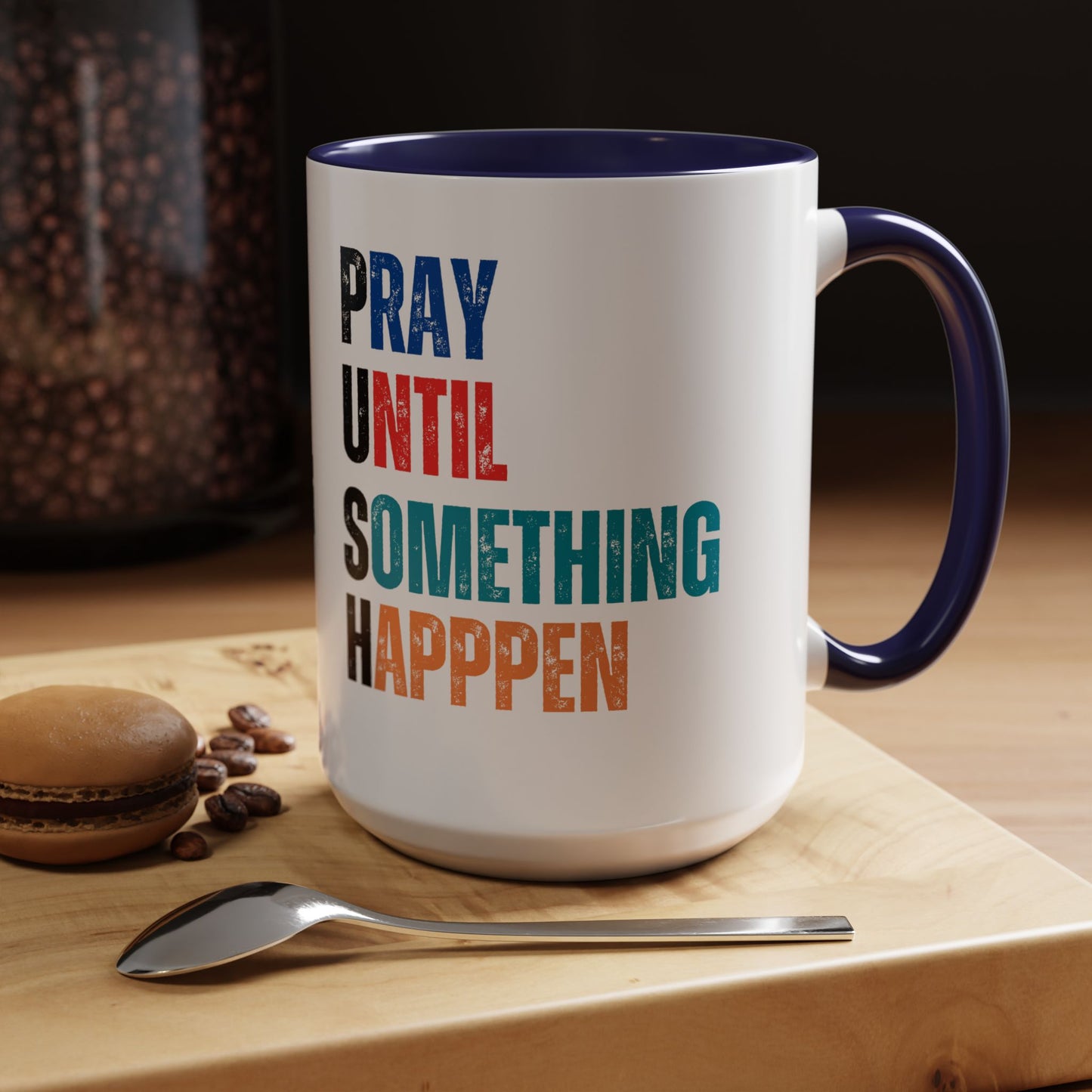 Inspirational Accent Coffee Mug | Motivational Quote Mug | Prayer Coffee Cup | Self-Care Gift | Office & Home Decor