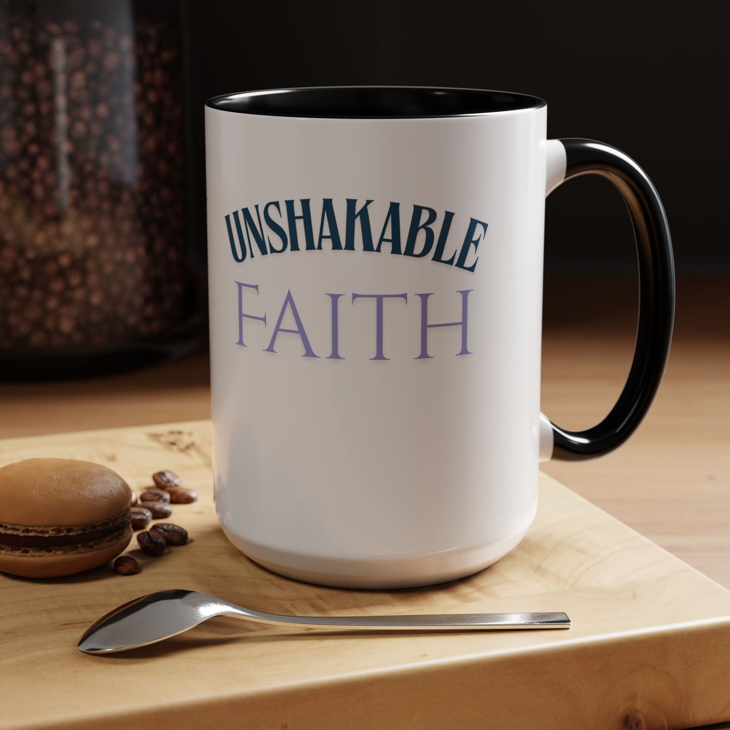 Inspirational Coffee Mug for Faith Lovers, Daily Motivation Cup, Unshakable Faith Gift, Spiritual Java Mug, Perfect for Home or Office