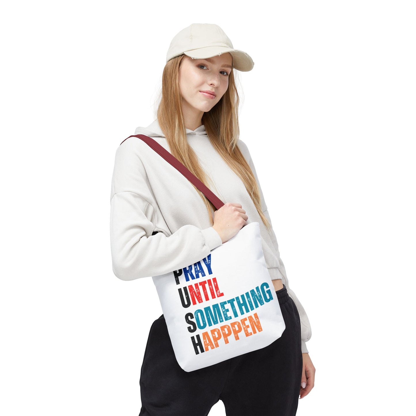 Motivational Tote Bag - "PUSH PRAY UNTIL SOMETHING HAPPENS" - Inspirational Gift, Religious Quotes Bag, Everyday Use, Bible Verse Merch