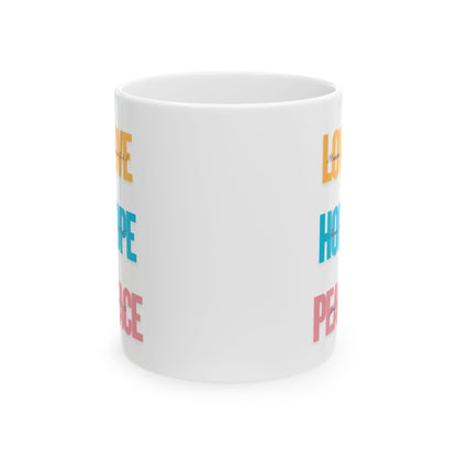 Inspirational Ceramic Mug - Hope, Love, Peace - Motivational Gift for Friends, Family, Coffee Lovers, Self-Care, Affirmation