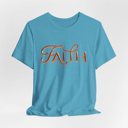 Faith Unisex Short Sleeve Tee, Inspirational Shirt, Casual Wear, Gift for Friends, Everyday Comfort, Positive Message Tee