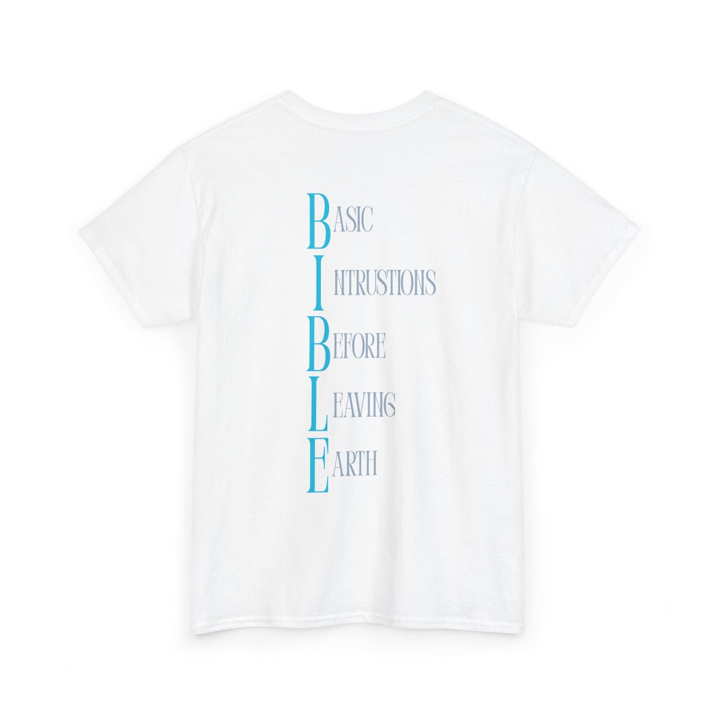 Bible Acronym Tee — 'BIBLE: Basic Instructions Before Leaving Earth' Christian Graphic T‑Shirt