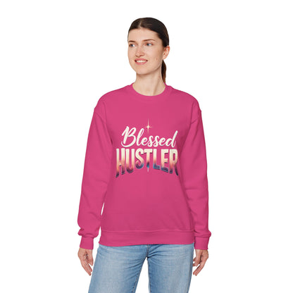 Blessed Hustler Crewneck Sweatshirt | Motivational Apparel, Gift for Entrepreneurs, Cozy Fashion, Inspirational Style