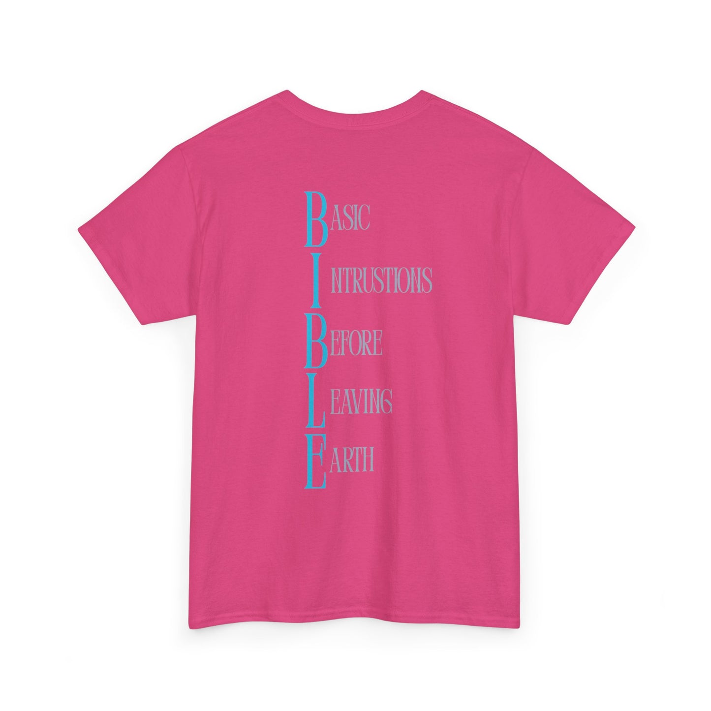 Bible Acronym Tee — 'BIBLE: Basic Instructions Before Leaving Earth' Christian Graphic T‑Shirt