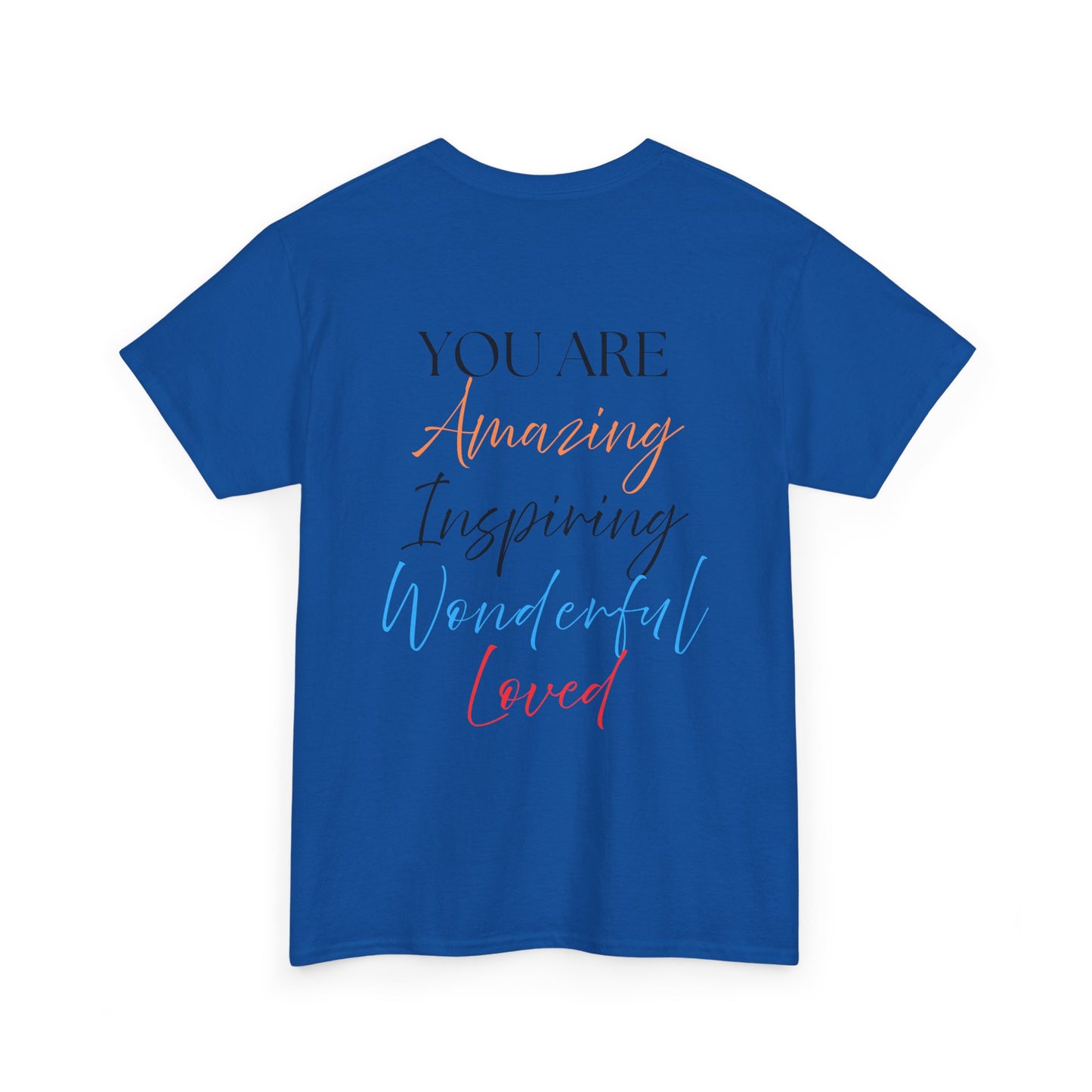 Inspirational Script Tee — "You Are Amazing, Inspiring, Wonderful, Loved" Chest Logo T‑Shirt
