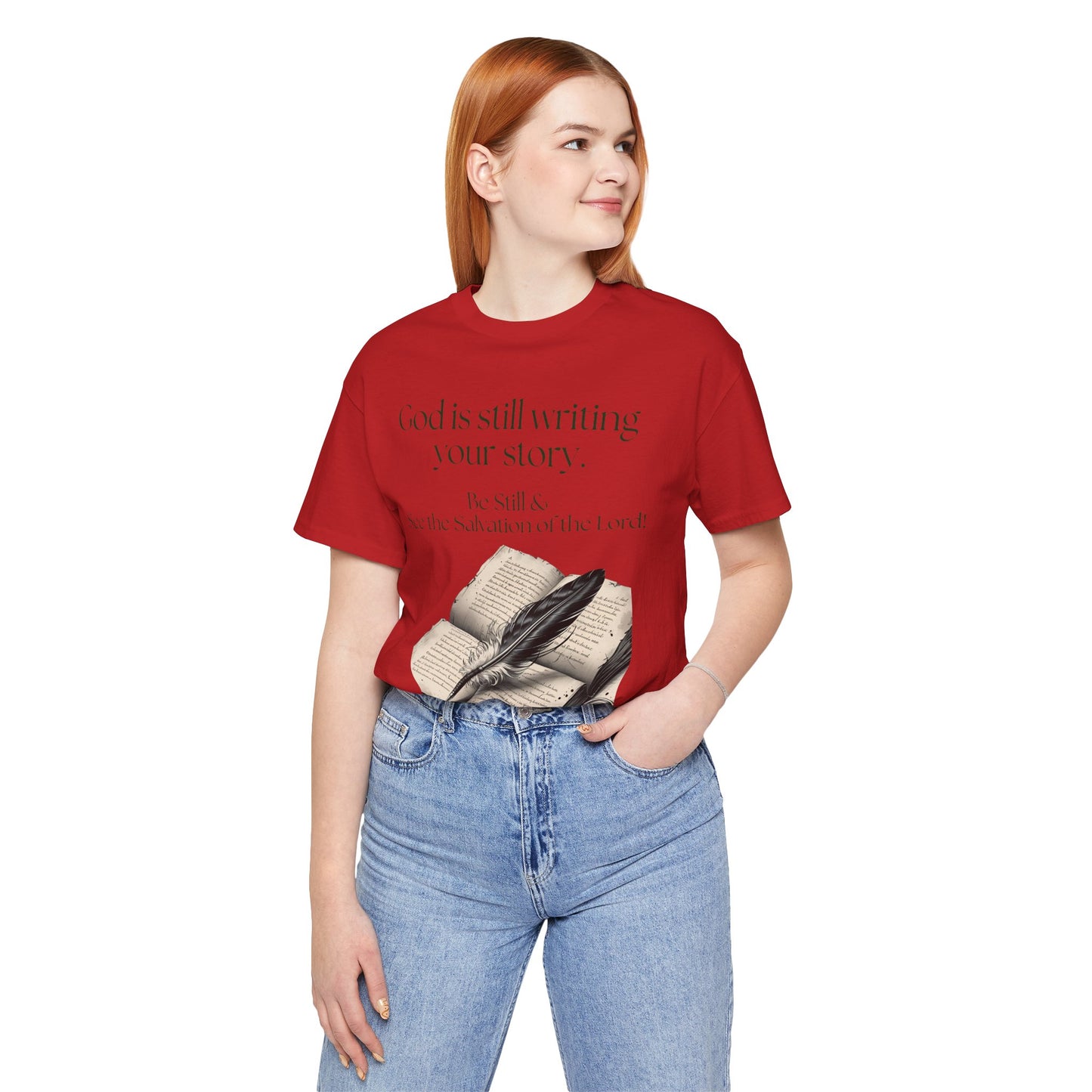 Inspirational Christian T-Shirt, Faith Tee, God is Still Writing Your Story, Spiritual Gift, Bible Verse Apparel, Encouragement Top