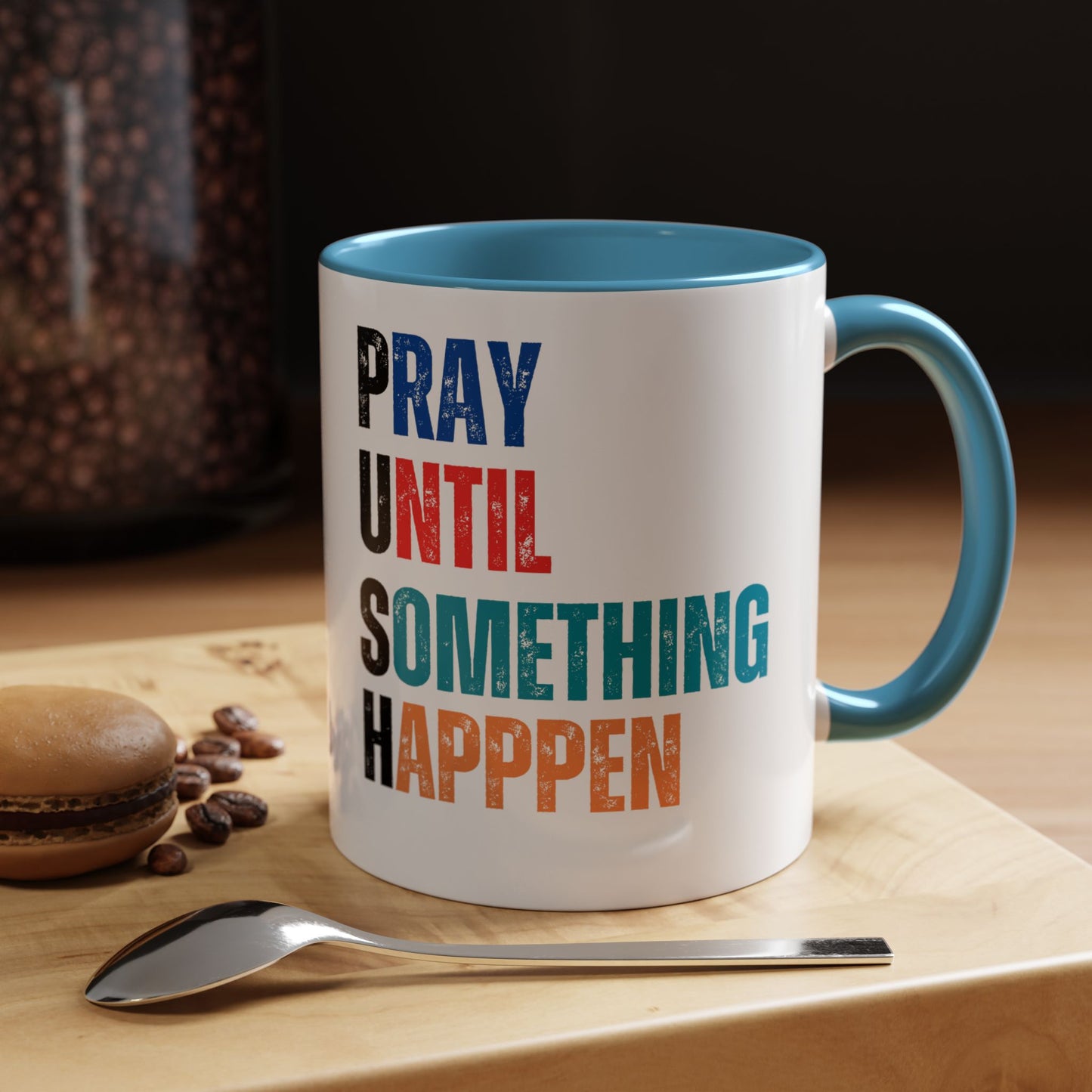 Inspirational Accent Coffee Mug | Motivational Quote Mug | Prayer Coffee Cup | Self-Care Gift | Office & Home Decor