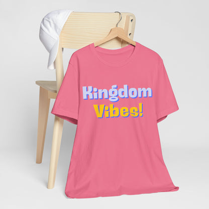 Kingdom Vibes Unisex Short Sleeve Tee | Casual Summer Shirt, Gift for Friends, Streetwear Fashion, Festival Outfit, Birthday Gift