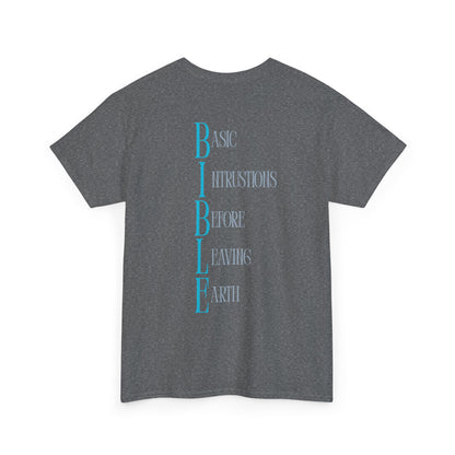 Bible Acronym Tee — 'BIBLE: Basic Instructions Before Leaving Earth' Christian Graphic T‑Shirt