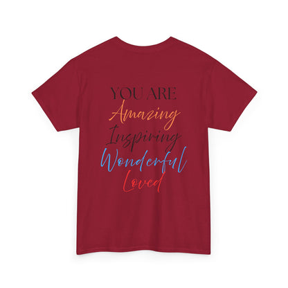 Inspirational Script Tee — "You Are Amazing, Inspiring, Wonderful, Loved" Chest Logo T‑Shirt