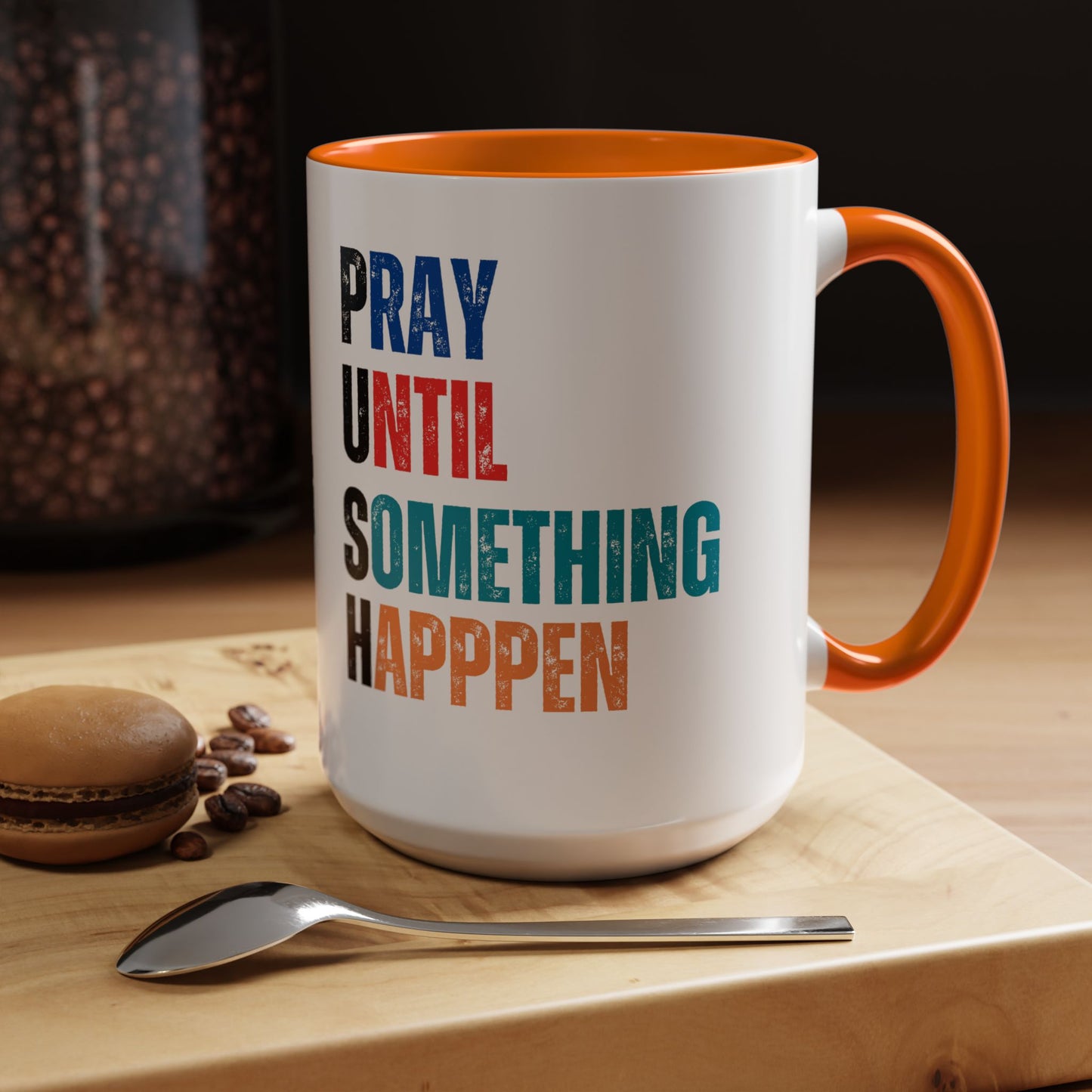 Inspirational Accent Coffee Mug | Motivational Quote Mug | Prayer Coffee Cup | Self-Care Gift | Office & Home Decor