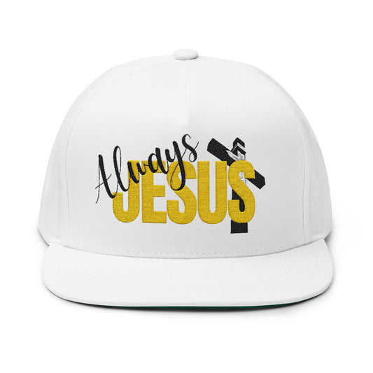 Always Jesus Embroidered Flat Bill Cap — Christian Snapback Hat