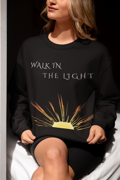 Inspirational Crewneck Sweatshirt | Walk in the Light | Cozy Unisex Sweatshirt for Self-Care, Gifts, Autumn, Empowerment, Casual Wear