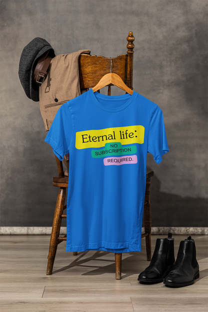 Eternal Life Unisex Short Sleeve Tee, Fun Graphic T-Shirt, Casual Wear, Gift for Friends, Summer Fashion, Trendy Top