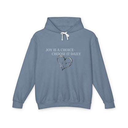 Joy is a Choice Unisex Lightweight Hooded Sweatshirt, Motivational Hoodie, Positive Vibes Pullover, Gift for Her, Self-Care Apparel