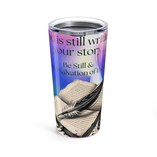 Inspirational Tumbler 20oz | Be Still & Enjoy Life | Motivational Drinkware, Perfect Gift for Writers, Journals, Daily Use, Colorful Art