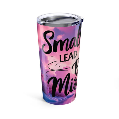 Inspirational Tumbler, Motivational Drinkware, Stylish Travel Cup, Gift for Dreamers, Perfect for On-the-Go