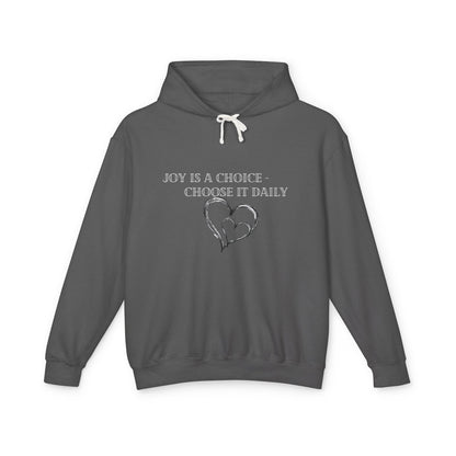 Joy is a Choice Unisex Lightweight Hooded Sweatshirt, Motivational Hoodie, Positive Vibes Pullover, Gift for Her, Self-Care Apparel