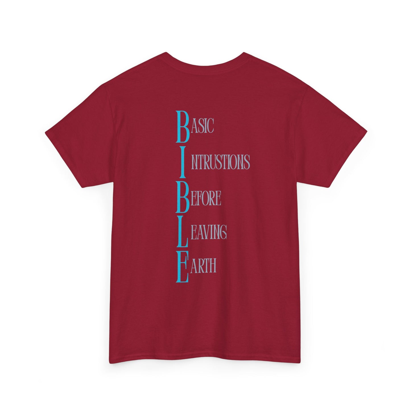 Bible Acronym Tee — 'BIBLE: Basic Instructions Before Leaving Earth' Christian Graphic T‑Shirt