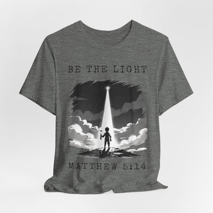 Inspirational Graphic T-Shirt for Faith and Motivation, Be the Light, Christian Apparel, Casual Wear, Gift for Believers