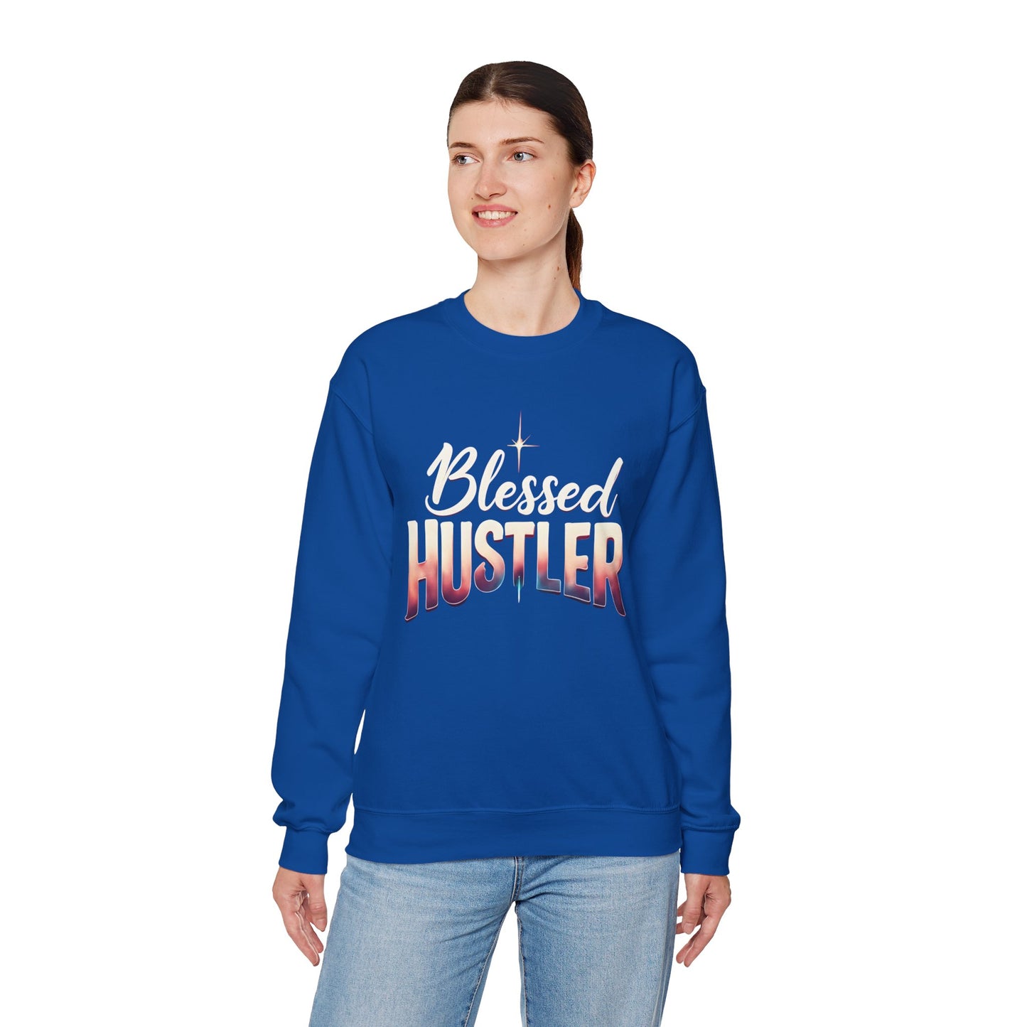 Blessed Hustler Crewneck Sweatshirt | Motivational Apparel, Gift for Entrepreneurs, Cozy Fashion, Inspirational Style