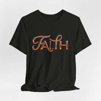 Faith Unisex Short Sleeve Tee, Inspirational Shirt, Casual Wear, Gift for Friends, Everyday Comfort, Positive Message Tee