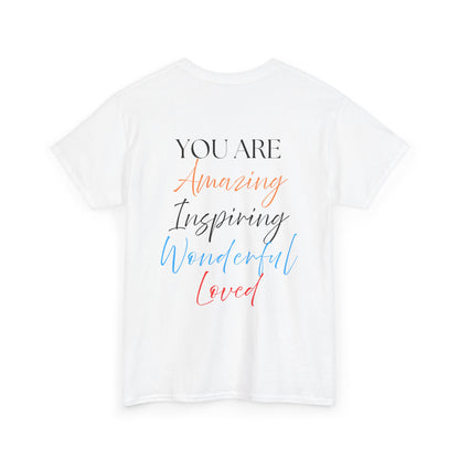Inspirational Script Tee — "You Are Amazing, Inspiring, Wonderful, Loved" Chest Logo T‑Shirt