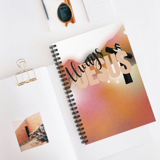 Always Jesus Spiral Notebook, Inspirational Journal, Christian Gifts, Faith-Based Stationery, Religious Note-Taking, Motivational Planner