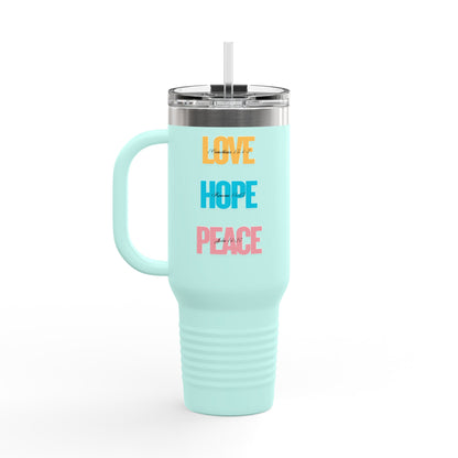 Love, Hope, Peace - 40oz Insulated Travel Mug