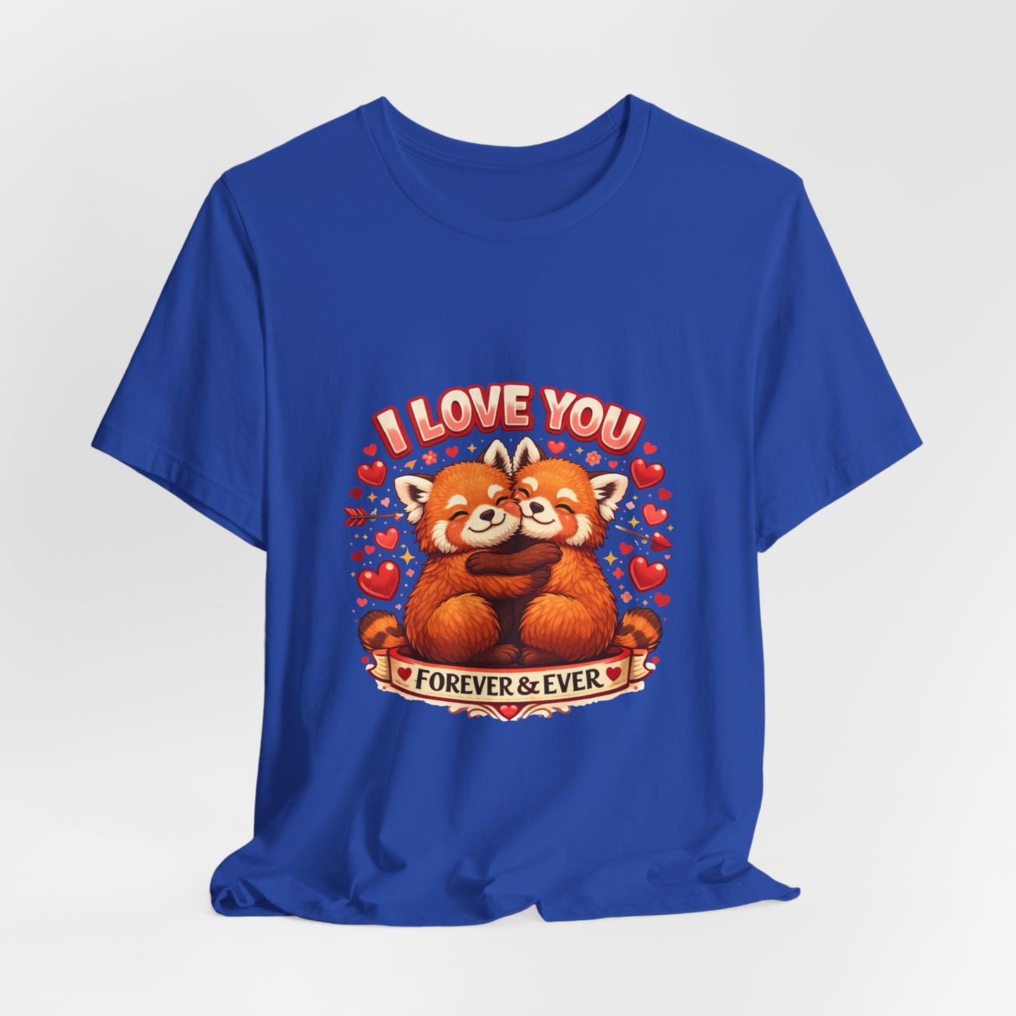 I Love You Forever & Ever Tee — Cute Red Panda Couples Valentine's Shirt