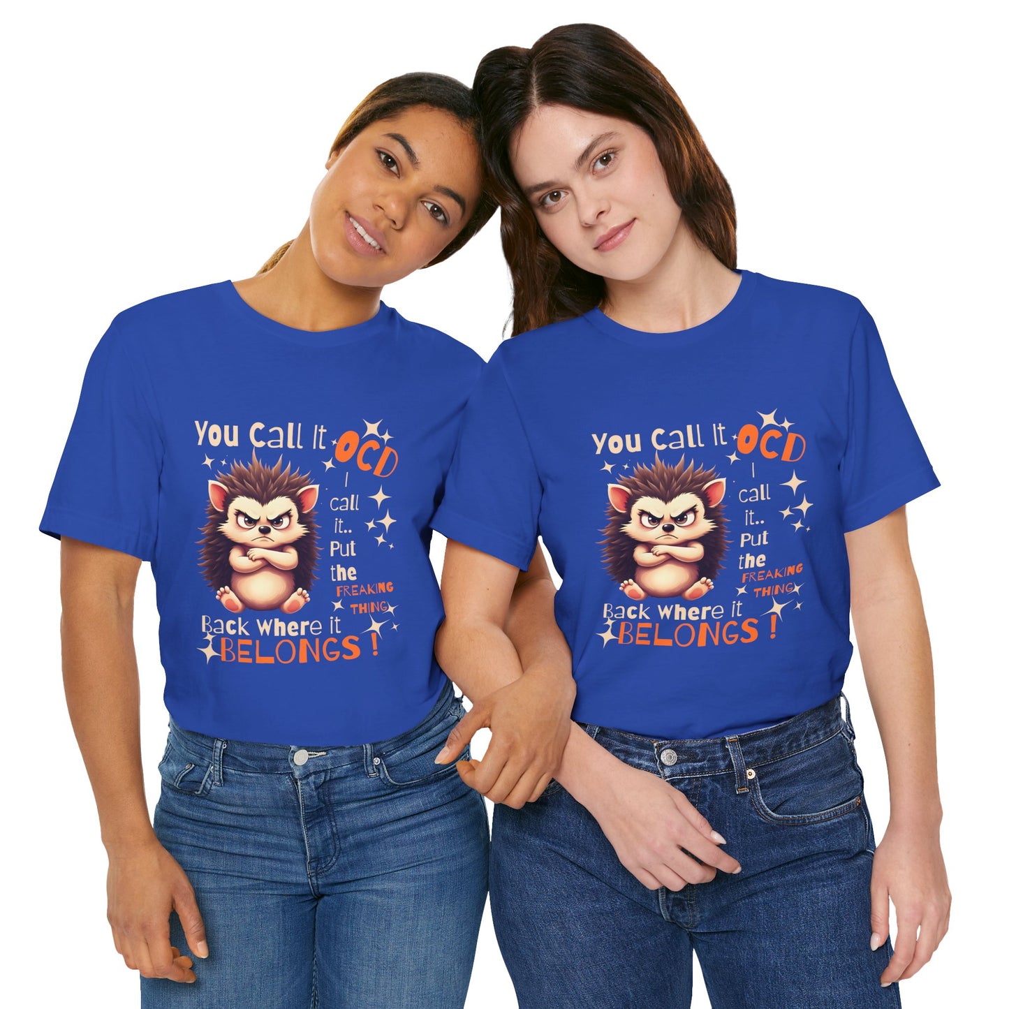 Funny Hedgehog OCD T-Shirt | Unisex Humor Tee | Perfect Gift for Mental Health Awareness, Casual Wear, Birthdays, Holidays