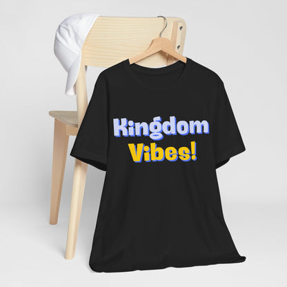 Kingdom Vibes Unisex Short Sleeve Tee | Casual Summer Shirt, Gift for Friends, Streetwear Fashion, Festival Outfit, Birthday Gift
